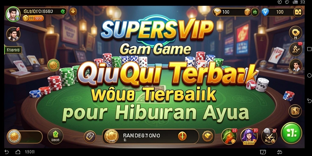 Tampilan gameplay menarik dari SUPERSVIP yang penuh aksi QiuQiu.